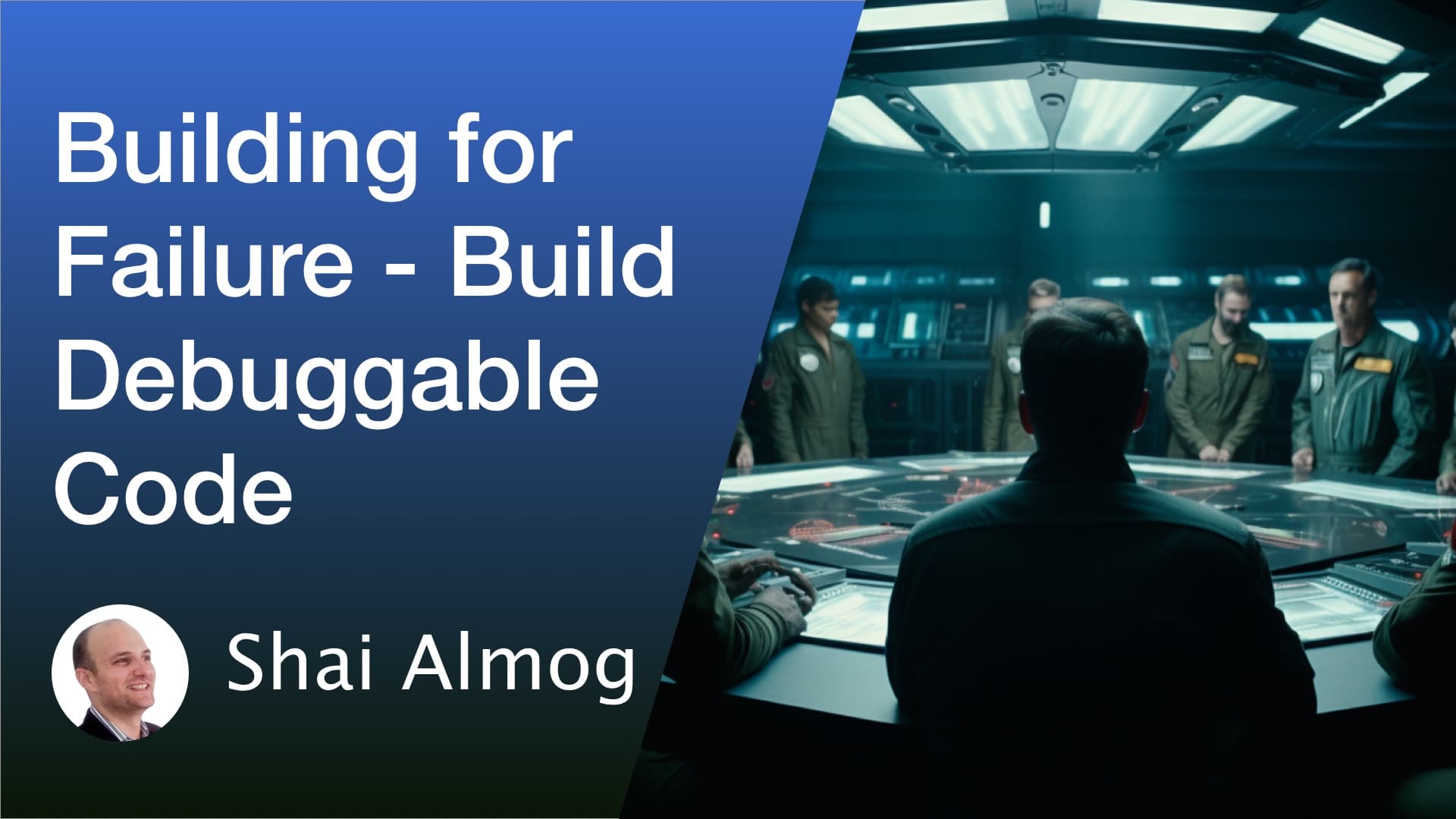 Building for Failure - Best Practices for Easy Production Debugging