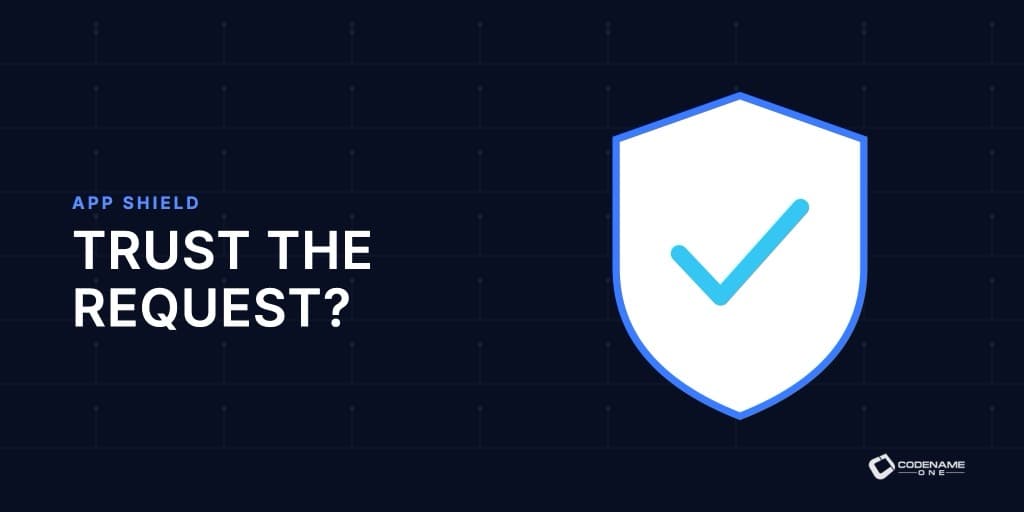 App Shield: Your Server Should Not Trust the App Calling It